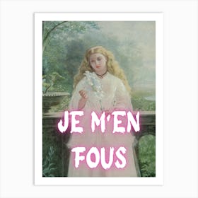 Je Men Fou Art Print