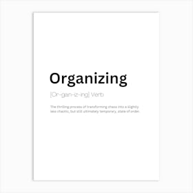 Organizing Definition Meaning Art Print