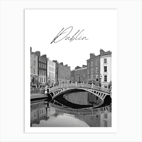 Dublin Ha'Penny Bridge Art Print