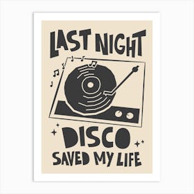 Disco Saved My Life In Cream Art Print
