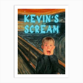 Kevin'S Scream Art Print