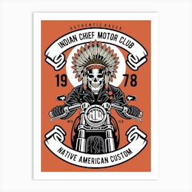 Indian Chief Biker 1 Art Print