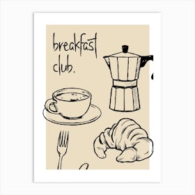 Breakfast Club Art Print