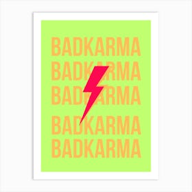 Bad Karma Art Print