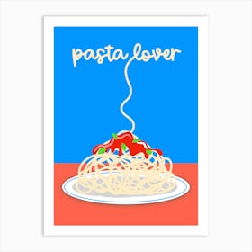 Pasta Lover Art Print