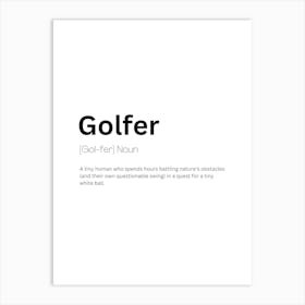 Golfer Definition Meaning 1 Art Print