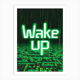 matrix wake up Art Print