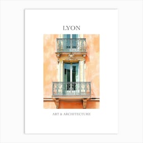 Lyon Travel And Architecture Poster 2 Art Print