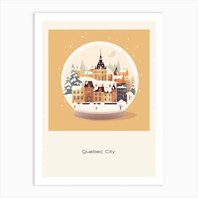 Quebec City Canada 2 Snowglobe Poster Art Print