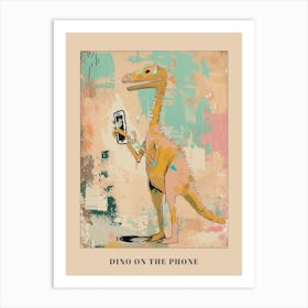 Pastel Painting Of A Dinosaur On A Smart Phone 1 Poster Art Print