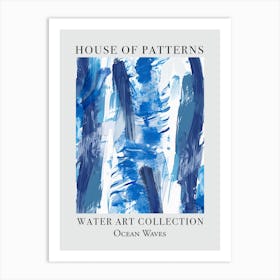House Of Patterns Ocean Waves Water 2 Art Print