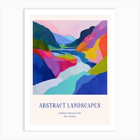 Colourful Abstract Fiordland National Park New Zealand 2 Poster Blue Art Print