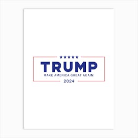 Trump 2024 Color - donald trump president - make america great again Art Print