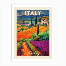 Tuscany Italy 1 Fauvist Painting Travel Poster Art Print