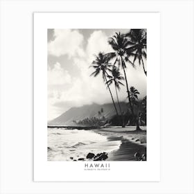 Poster Of Hawaii, Black And White Analogue Photograph 4 Art Print