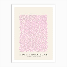High Vibes 2 Art Print