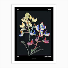 No Rain No Flowers Poster Bluebonnet 2 Art Print