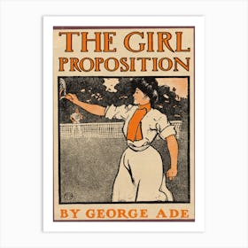 The Girl Proposition By George Ade, Edward Penfield Art Print