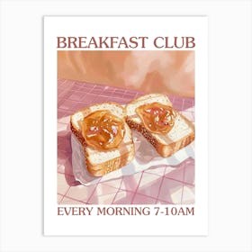 Breakfast Club Peanut Butter And Jelly 1 Art Print