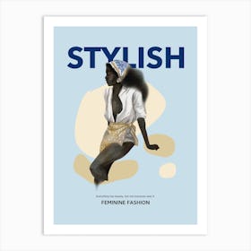 Stylish - Cool Woman 1 Art Print