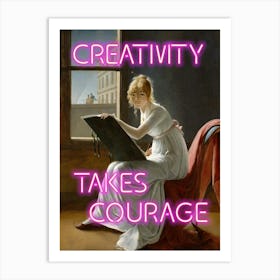 Creativity takes courage - Vintage altered art - trendy wall art Art Print