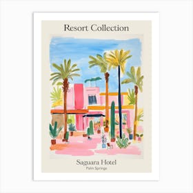 Poster Of Saguara Hotel,Palm Springs   Resort Collection Storybook Illustration  Art Print