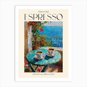 Reggio Calabria Espresso Made In Italy 4 Poster Art Print