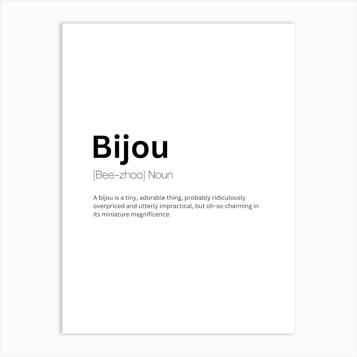 Bijou Definition Meaning Art Print by Kaigozen