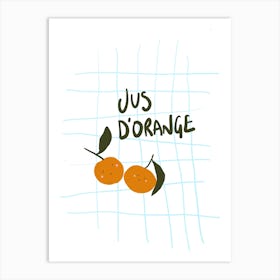 Jus D'Orange Art Print