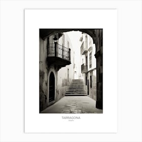 Poster Of Tarragona, Spain, Black And White Analogue Photography 2 Art Print