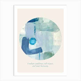 Affirmations I Radiate Confidence, Self Respect, And Inner Harmony Blue Abstract Art Print