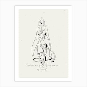 Behind every strong woman is herself II | Empowerment, Strength, Woman, Art, Inspiration, Fashion, Confidence, Minimalism, Design, Abstract, Modern, Illustration Art Print