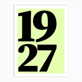 1927 Typography Date Year Word Art Print
