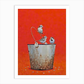 Birds In A Bucket Art Print