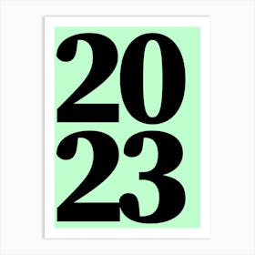 2023 Typography Date Year Word Art Print