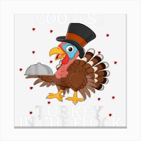 Boys Kids Thanksgiving Day Funny Coolest Turkey In The Flock Canvas Print