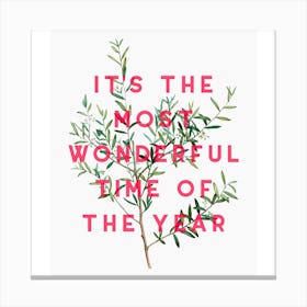 Most Wonderful Square Canvas Print