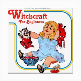 Witchcraft For Beginners Canvas Print