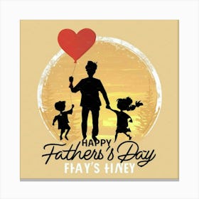 Happy Father'S Day 18 Canvas Print