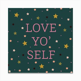 Love Yo Self Lettering Quote Canvas Print