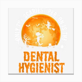 Halloween Dental Hygienist For Men & Women Canvas Print