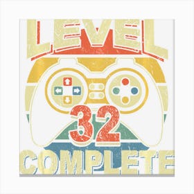 Trending Level 32nd Complete Vintage 32 Year Wedding Anniversary Cool Canvas Print