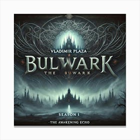 Bulwark The Awakening Echo Canvas Print