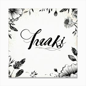 A Vintage Calligraphy Design Featuring Elegantly Scripted You In The Center Incorporating Swash E (5) Canvas Print