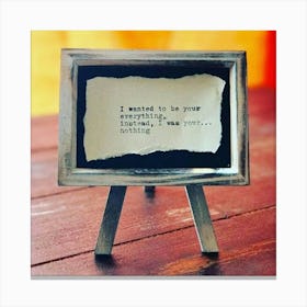I Want To Be A Writer Canvas Print