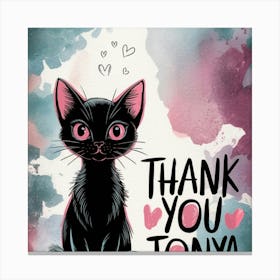 Thank You Tonya Canvas Print