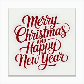 Merry Christmas And Happy New Year 1 Canvas Print