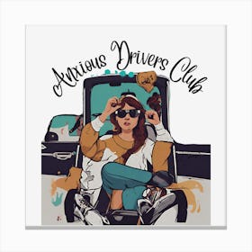 Anxious Drivers Club girl Canvas Print