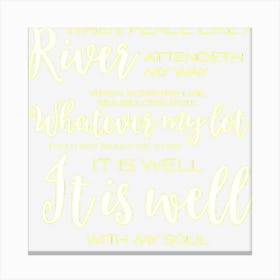 It Is Well With My Soul Christian Canvas Print