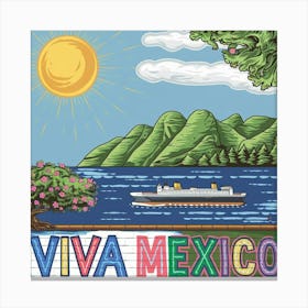 Viva Mexico Canvas Print